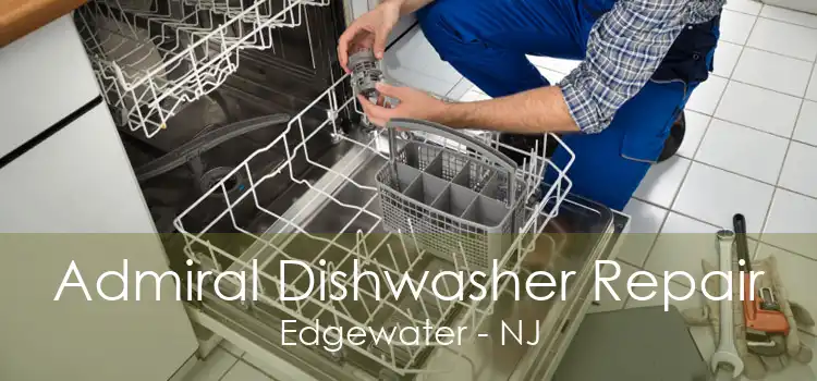 Admiral Dishwasher Repair Edgewater - NJ