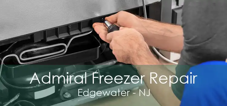 Admiral Freezer Repair Edgewater - NJ