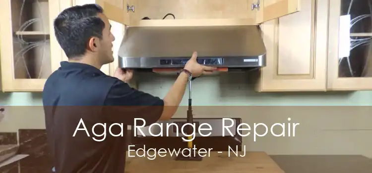 Aga Range Repair Edgewater - NJ