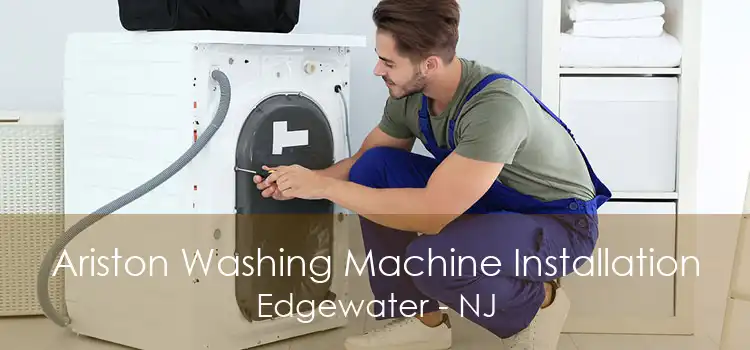 Ariston Washing Machine Installation Edgewater - NJ