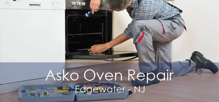 Asko Oven Repair Edgewater - NJ