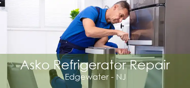 Asko Refrigerator Repair Edgewater - NJ