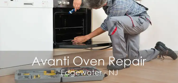 Avanti Oven Repair Edgewater - NJ