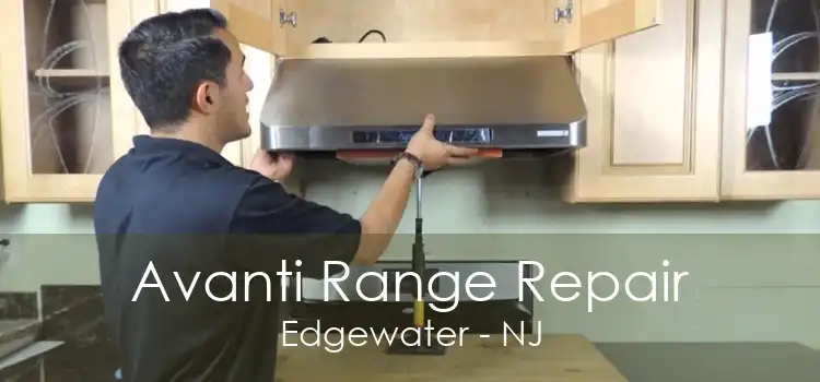 Avanti Range Repair Edgewater - NJ