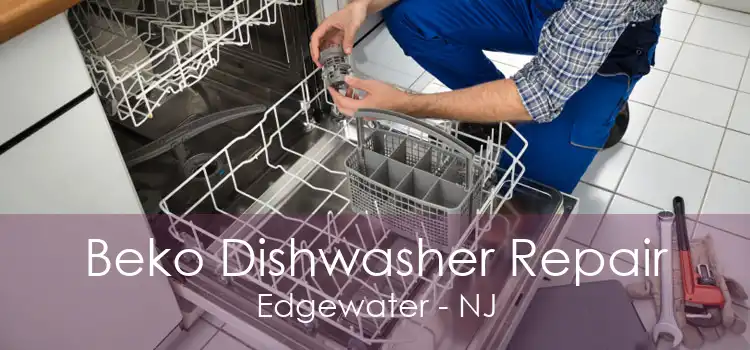 Beko Dishwasher Repair Edgewater - NJ