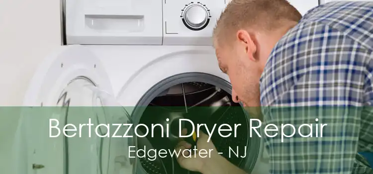 Bertazzoni Dryer Repair Edgewater - NJ