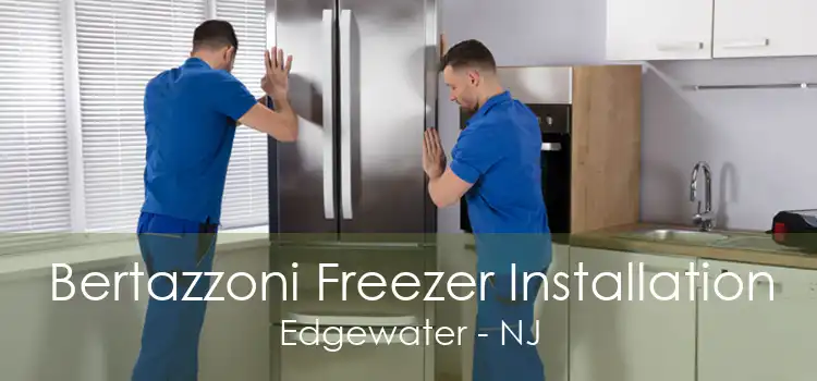 Bertazzoni Freezer Installation Edgewater - NJ