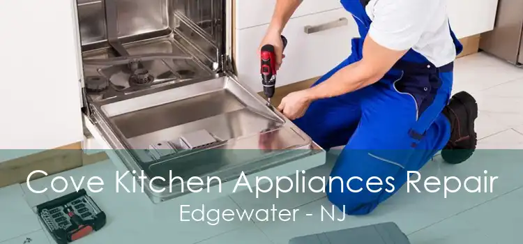 Cove Kitchen Appliances Repair Edgewater - NJ