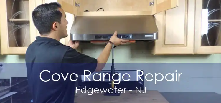 Cove Range Repair Edgewater - NJ