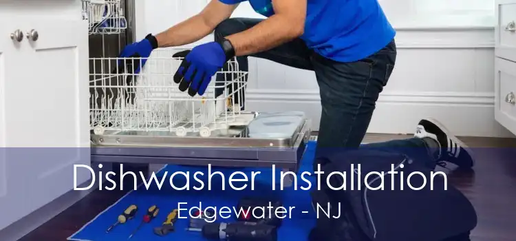 Dishwasher Installation Edgewater - NJ