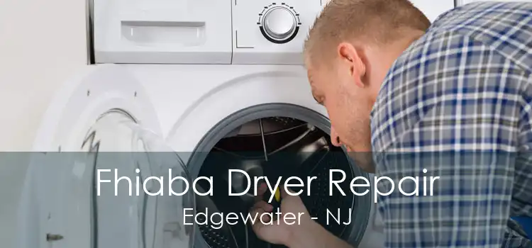 Fhiaba Dryer Repair Edgewater - NJ