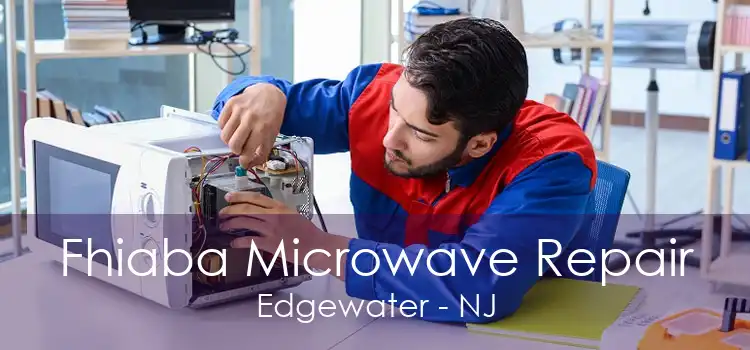 Fhiaba Microwave Repair Edgewater - NJ