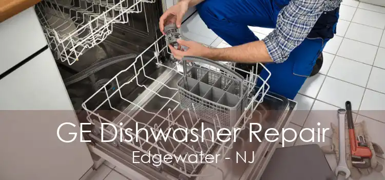 GE Dishwasher Repair Edgewater - NJ