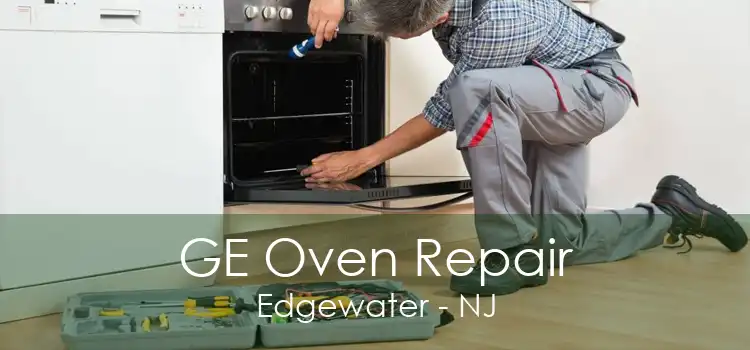 GE Oven Repair Edgewater - NJ