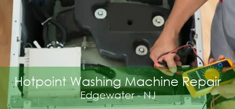 Hotpoint Washing Machine Repair Edgewater - NJ