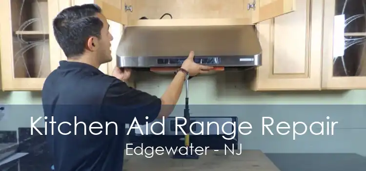 Kitchen Aid Range Repair Edgewater - NJ