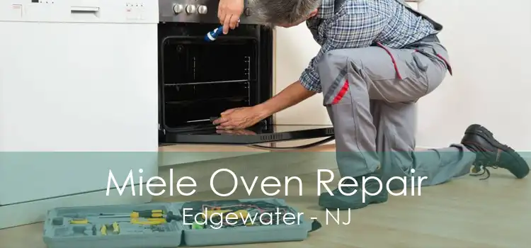 Miele Oven Repair Edgewater - NJ