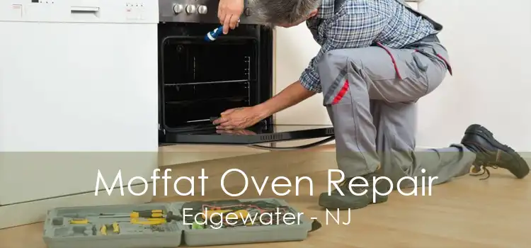 Moffat Oven Repair Edgewater - NJ