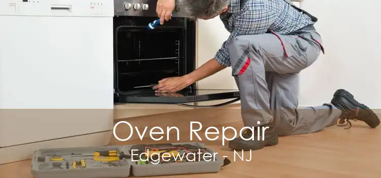 Oven Repair Edgewater - NJ