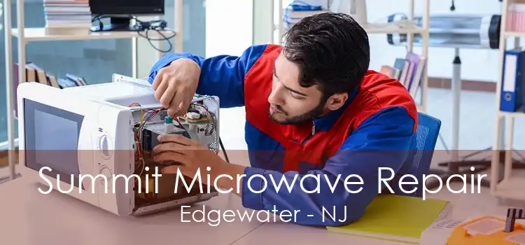 Summit Microwave Repair Edgewater - NJ