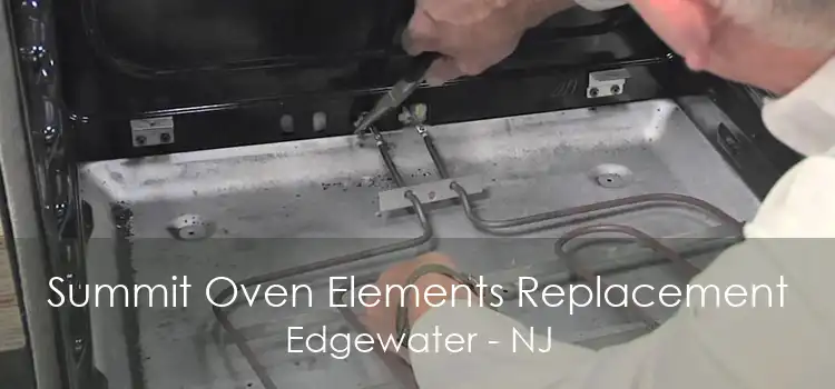 Summit Oven Elements Replacement Edgewater - NJ