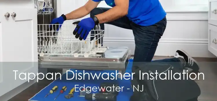 Tappan Dishwasher Installation Edgewater - NJ