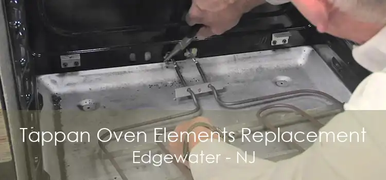 Tappan Oven Elements Replacement Edgewater - NJ