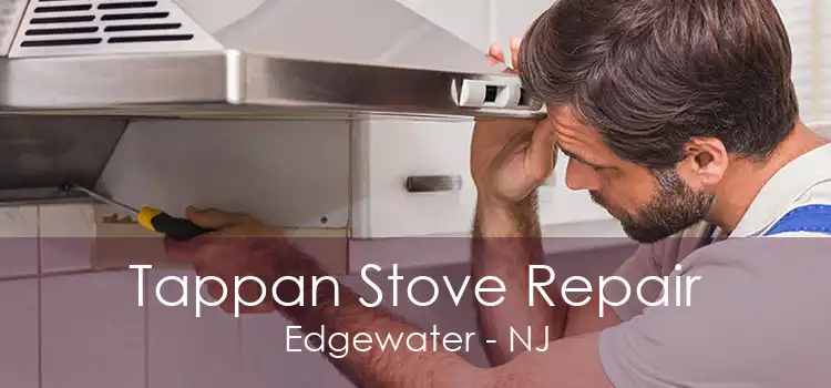 Tappan Stove Repair Edgewater - NJ