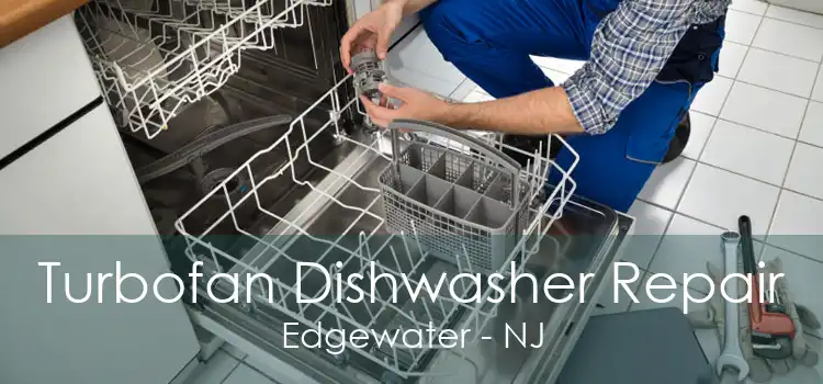 Turbofan Dishwasher Repair Edgewater - NJ